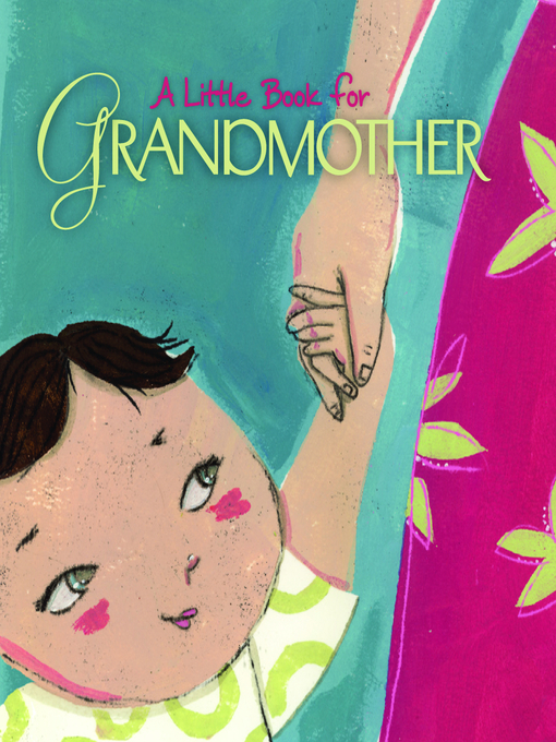 Title details for A Little Book for Grandmother by Andrews McMeel Publishing - Available